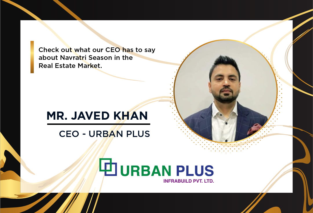 Add sparkle to this Navratri Season; Invest in your dream property with Urban Plus