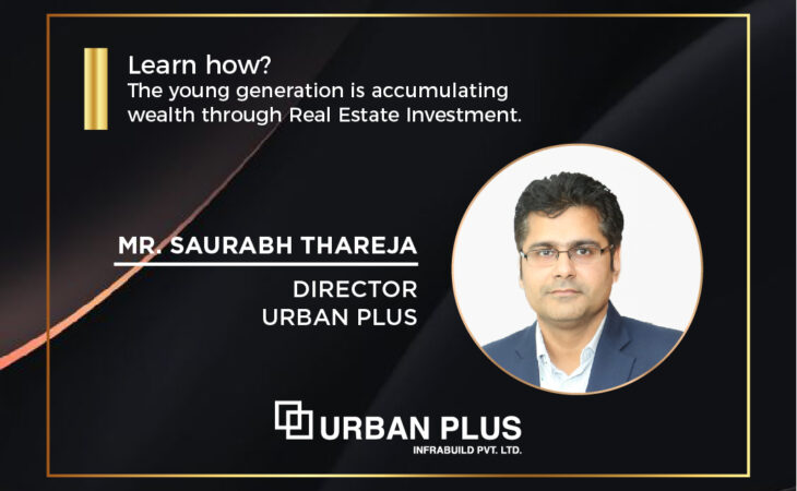 Saurabh Thareja - Director Urban Plus