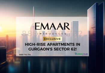 Emaar Introduces exclusive high-rise apartments in sector 62 Gurgaon