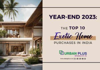 Year-End 2023: The Top 10 Exotic Home Purchases in India for 2023